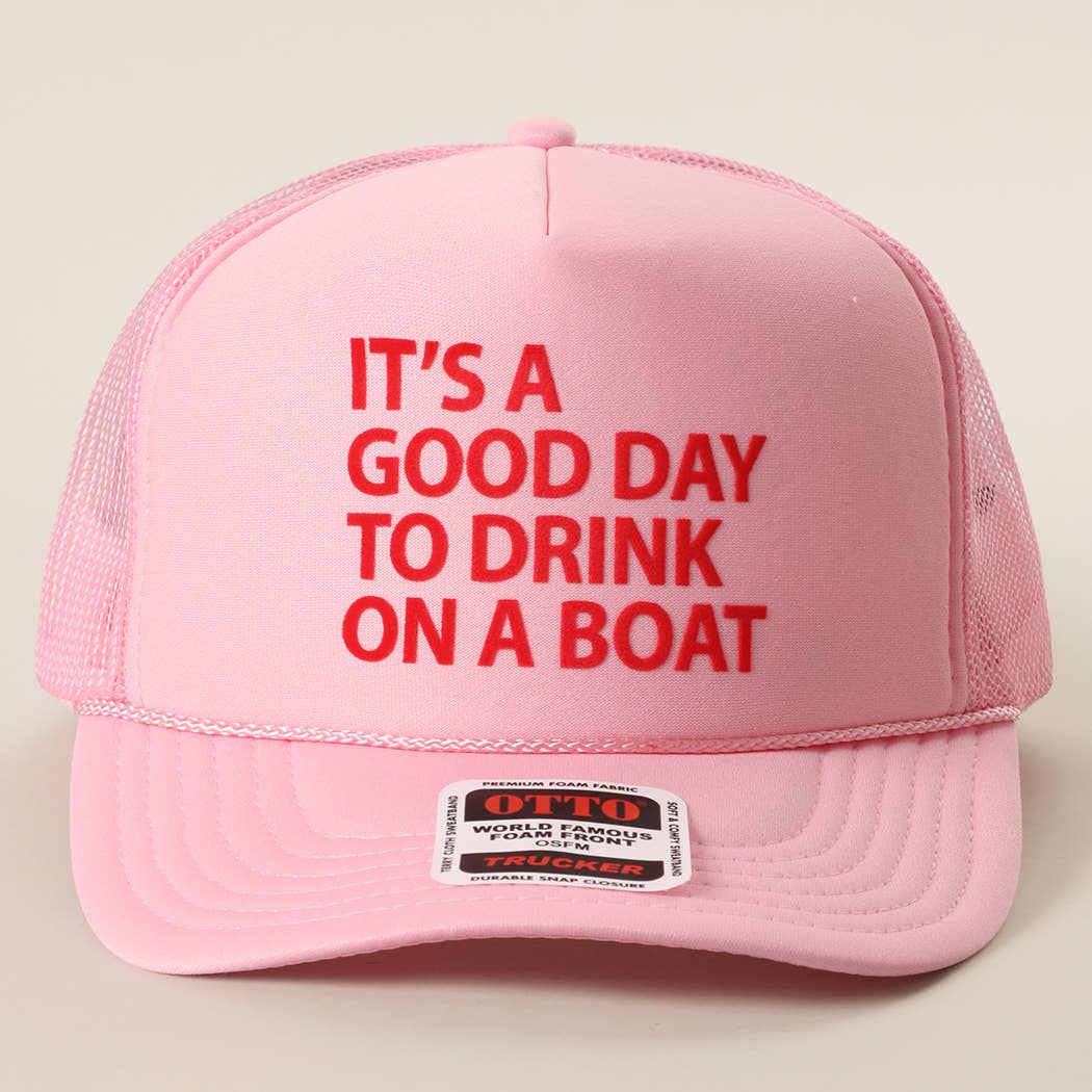 It's A Good Day To Drink On A Boat