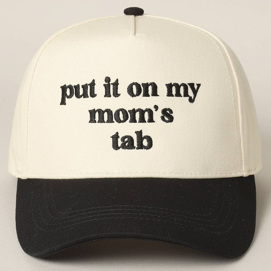 Put It On My Mom's Tab