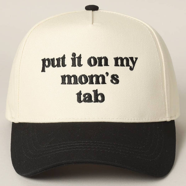 Put It On My Mom's Tab